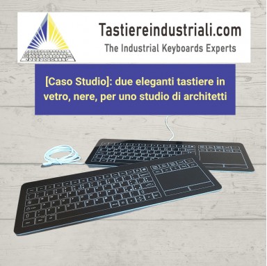 [Case Study]: two elegant glass keyboards, black, for an architect's office