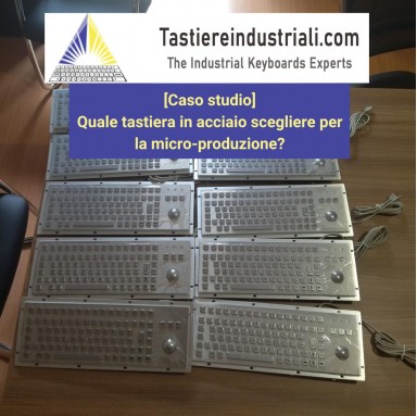 Tastiere in acciaio per la micro-produzione: quale modello scegliere? 